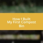 How I Built My First Compost Bin